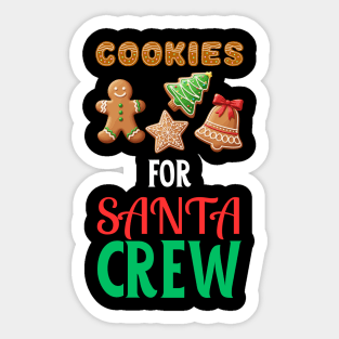 Cookies For Santa Crew Christmas Cookie Lover Festive Holiday Sticker
